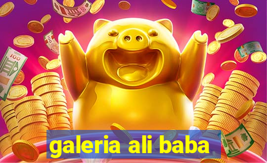 galeria ali baba